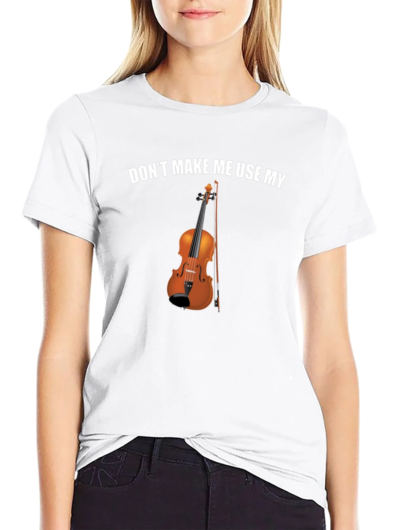 Rebbecca Dont Make Me Use My Violin Funny T-Shirt