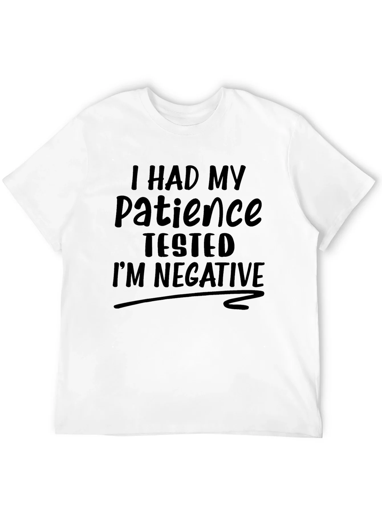 Camiseta Negra: Paciencia Probada - ?Soy Negativo!