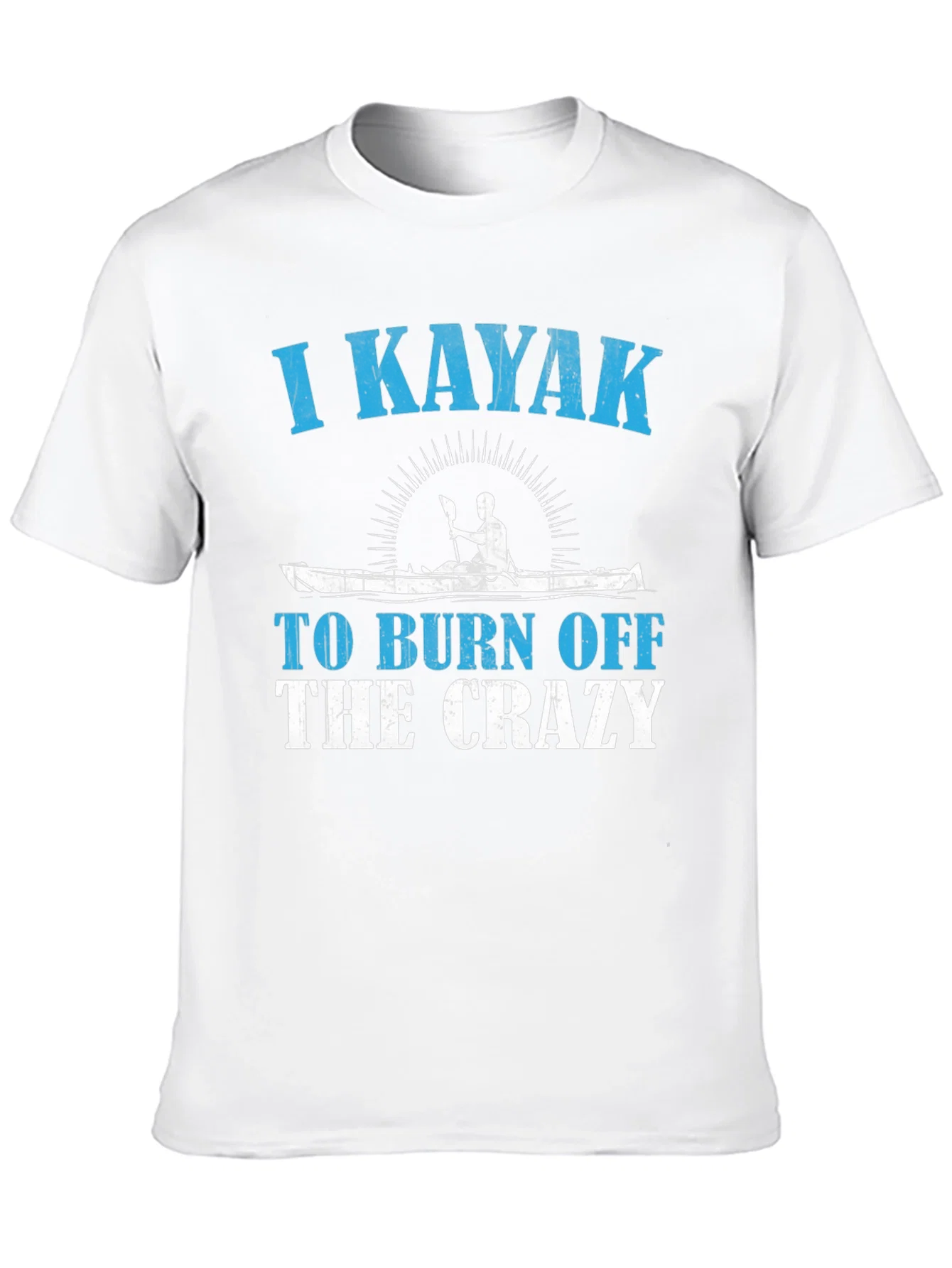 Rebbecca I Kayak To Burn Off The Crazy T-Shirt