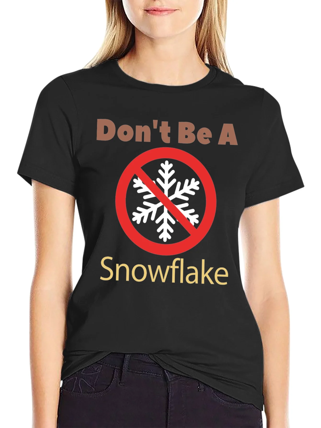 Camiseta No Seas Un Copo de Nieve