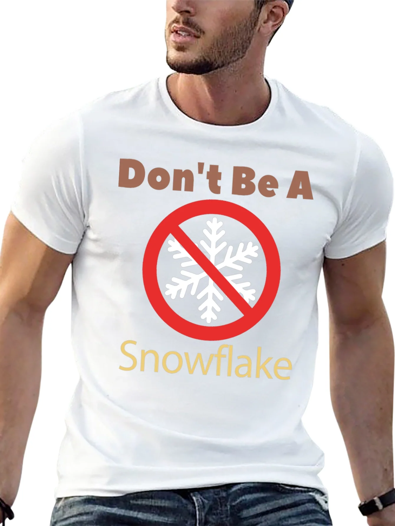Camiseta No Seas Un Copo de Nieve