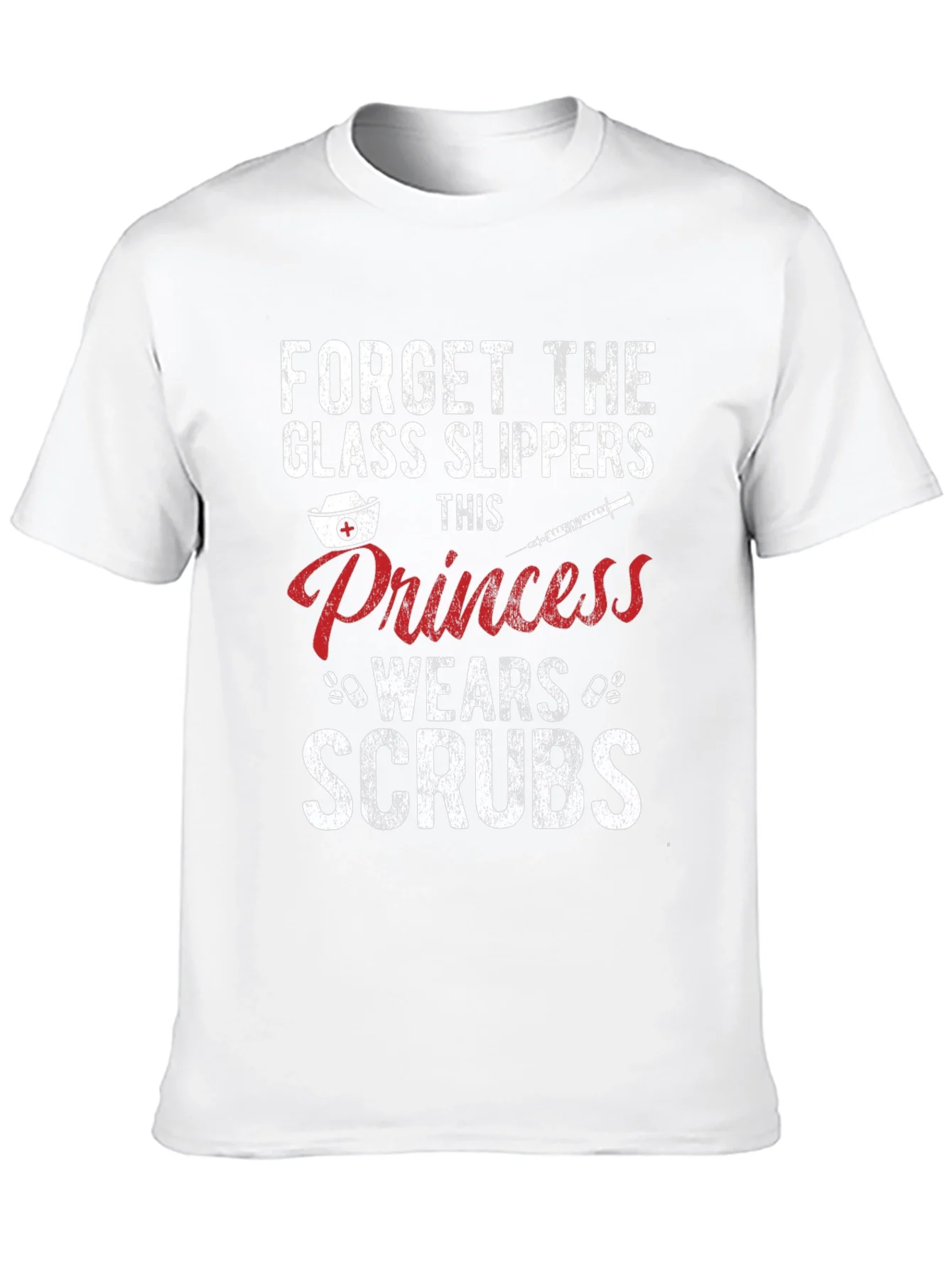 Rebbecca Forget Glass Slippers Princess Wears Scrubs T-Shirt