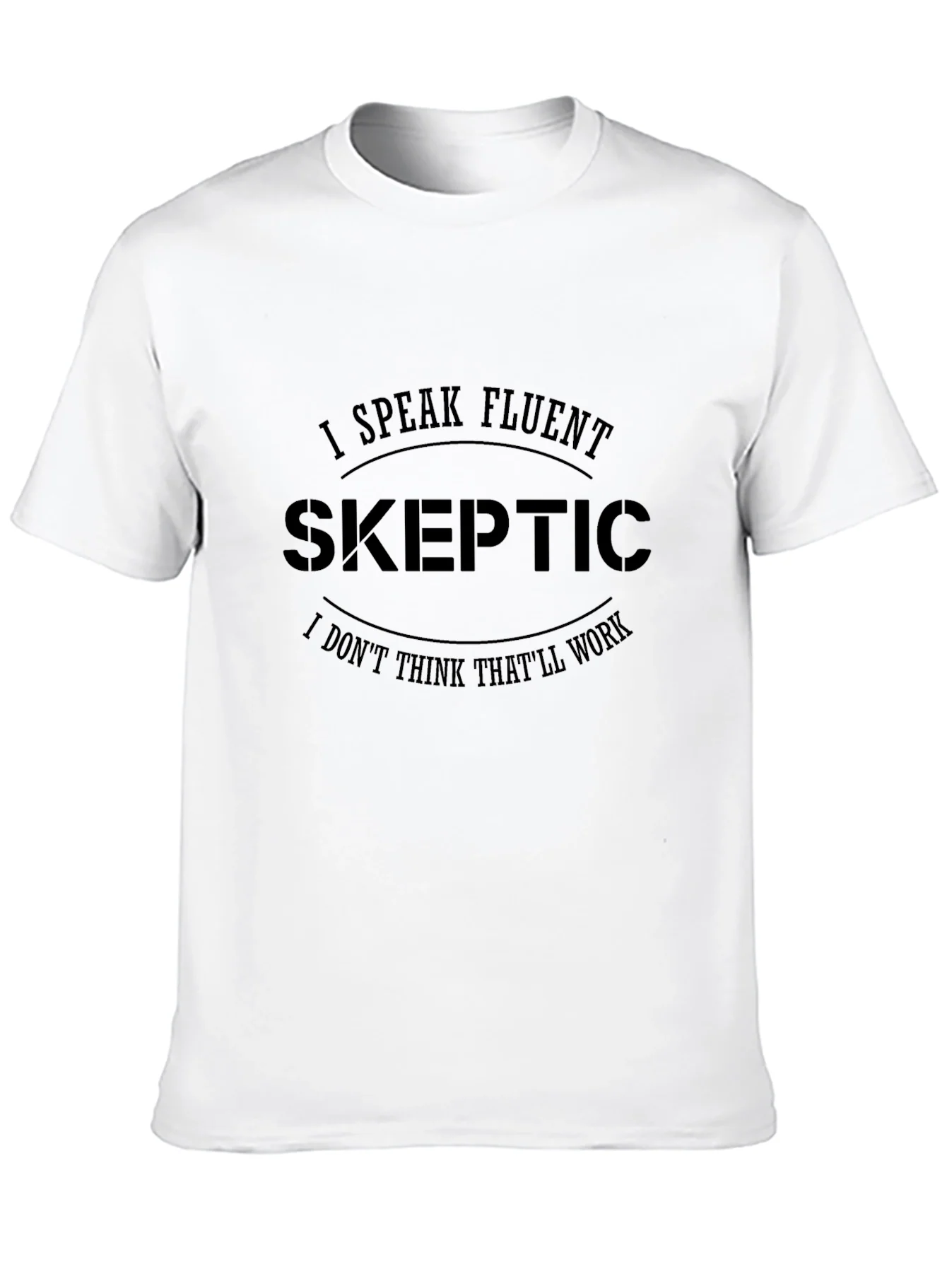 Rebbecca Fluent Skeptic Black T-Shirt: Funny Skeptic Quote Tee