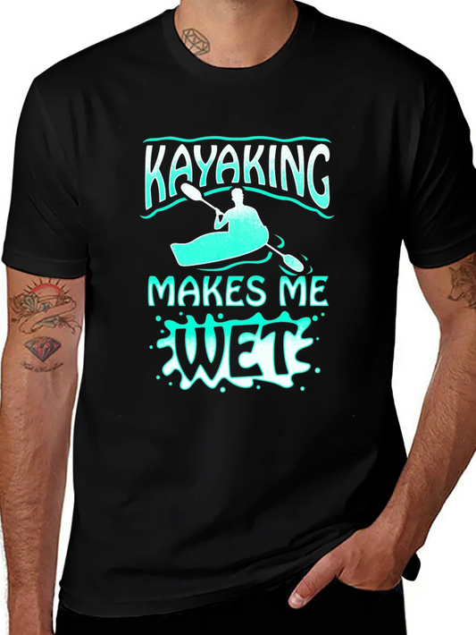Camiseta Negra Kayaking Makes Me Wet