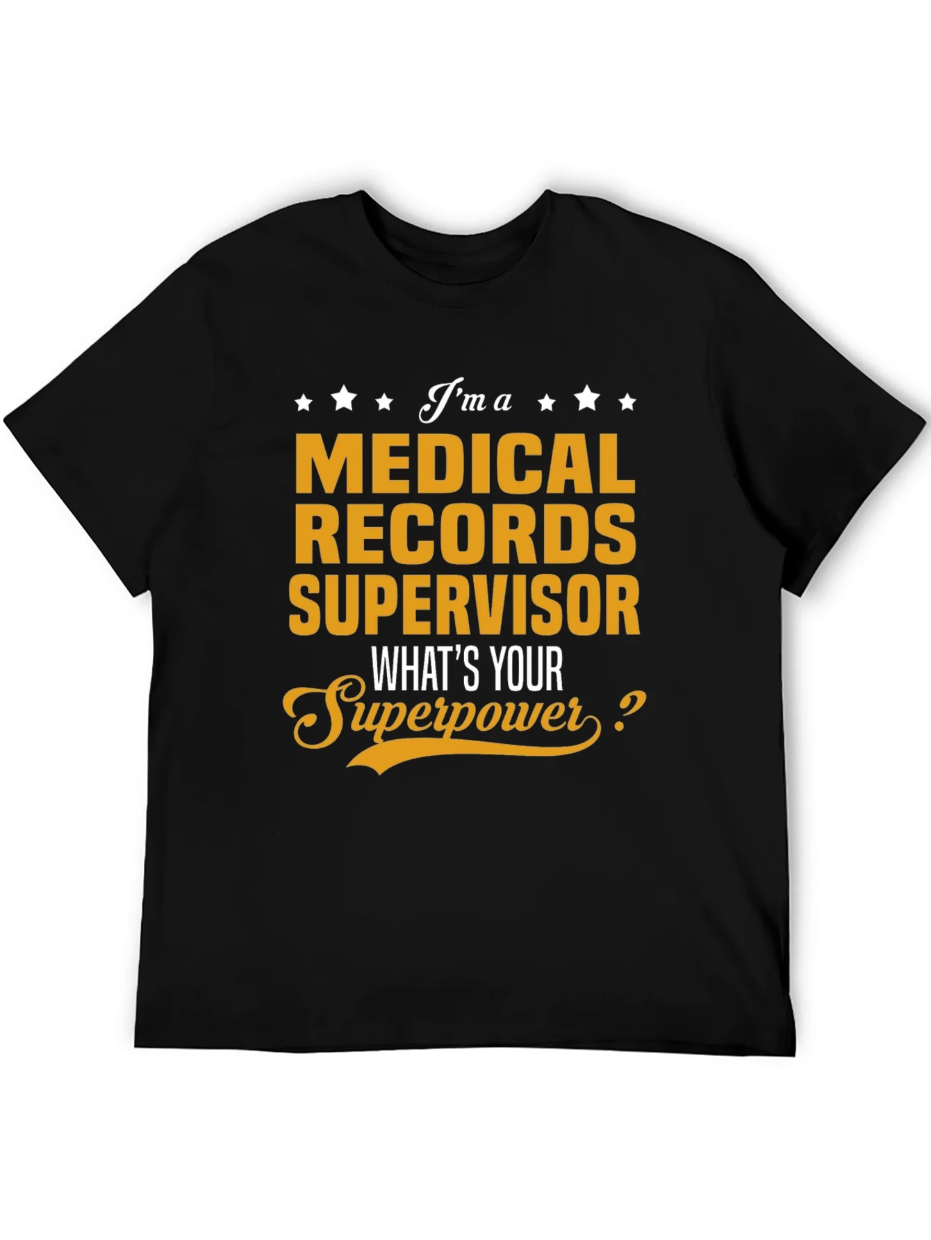 Camiseta de Supervisor de Archivos M¨¦dicos - ?Superpoder!