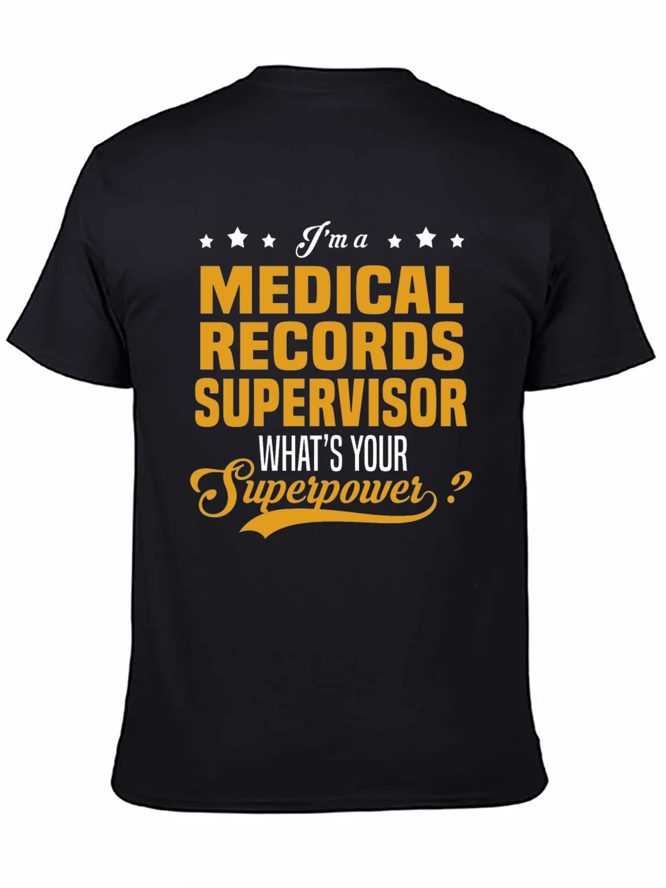 Camiseta de Supervisor de Archivos M¨¦dicos - ?Superpoder!