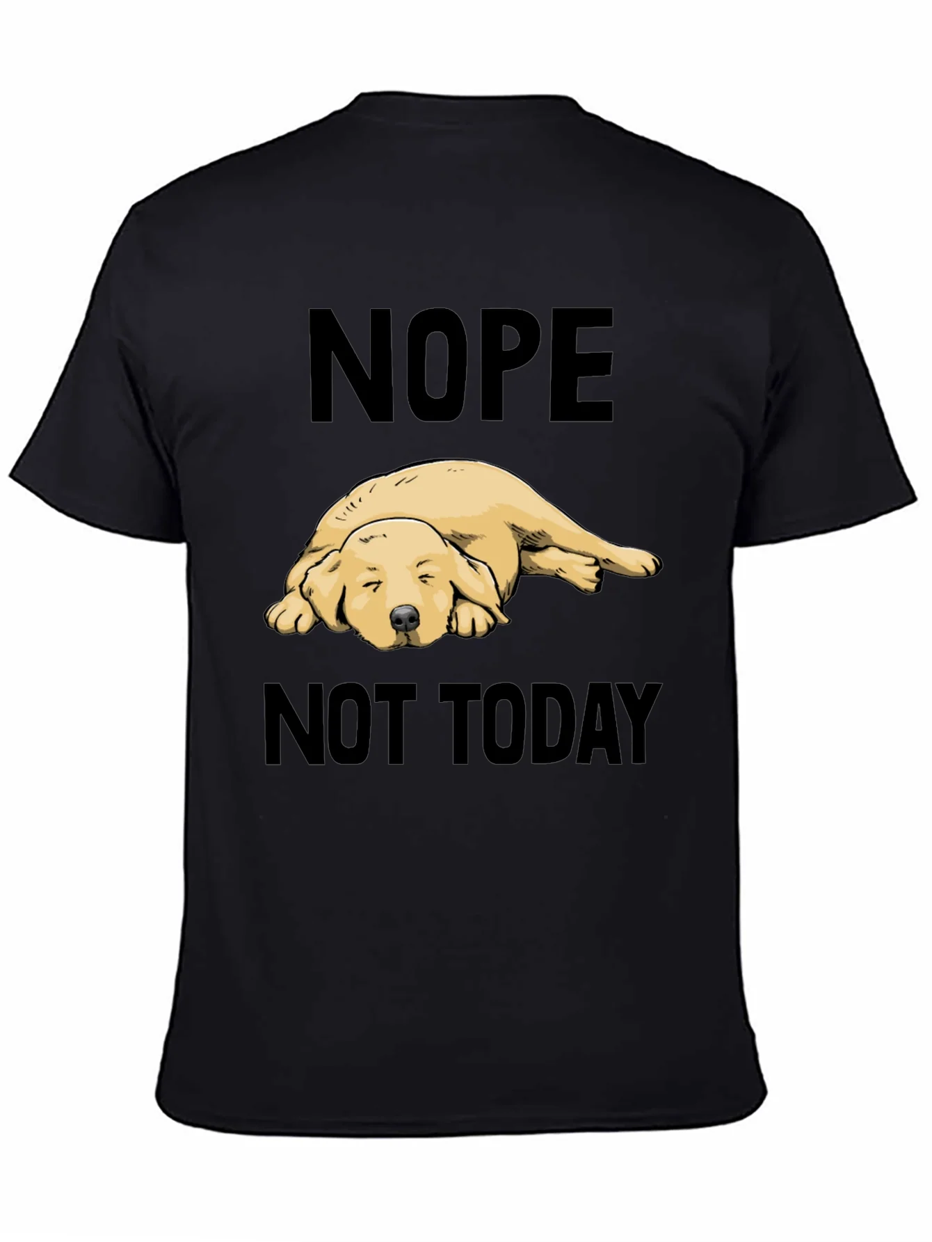 Camiseta Negra Nope Not Today con Dise?o de Perro