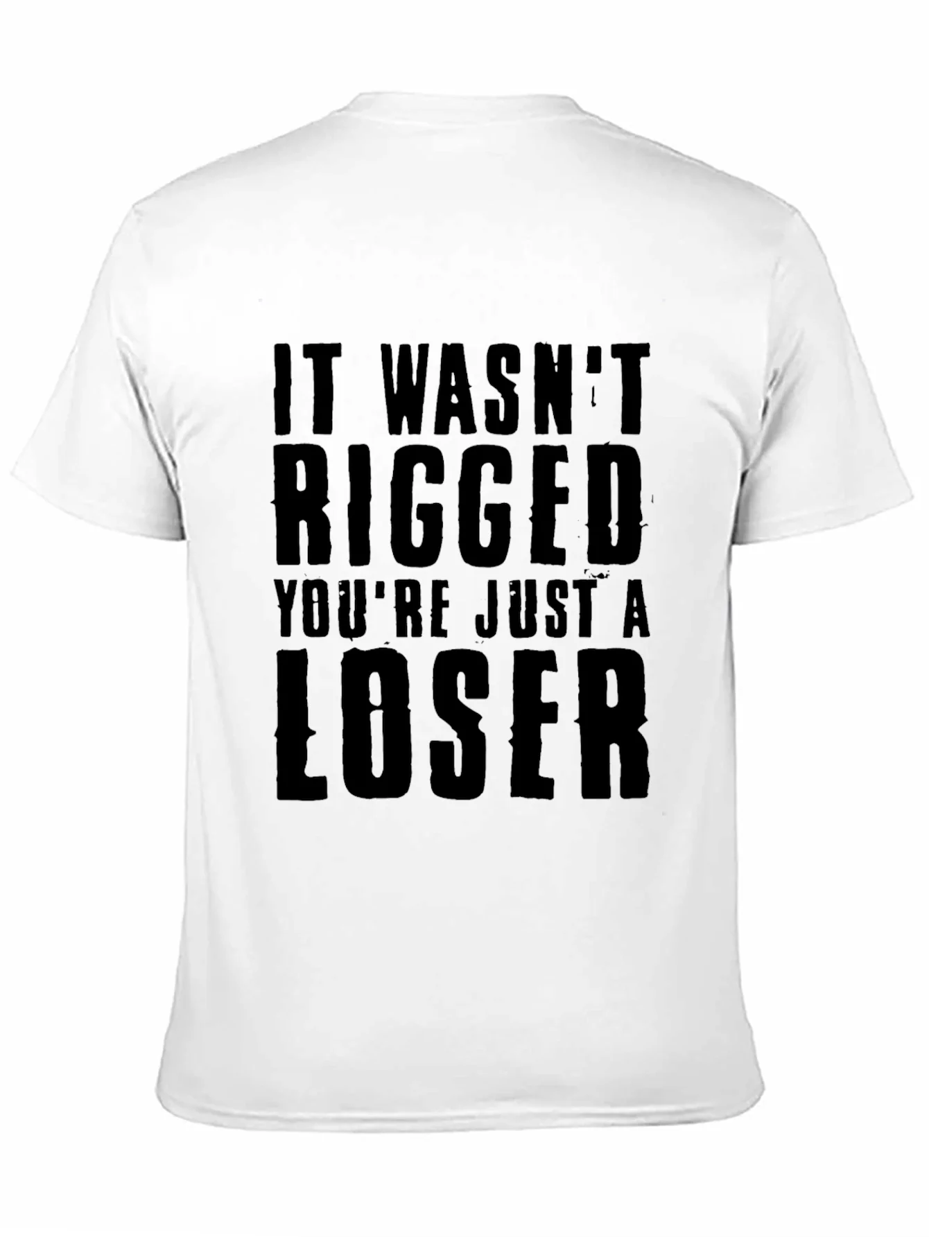 Camiseta Negra: No Fue Trampa Eres un Perdedor