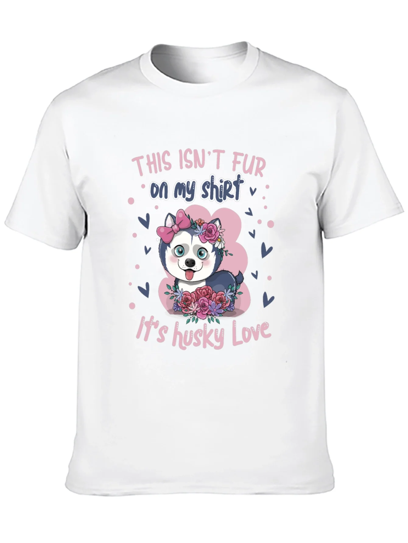 Camiseta Husky Love: No es pelo es amor!