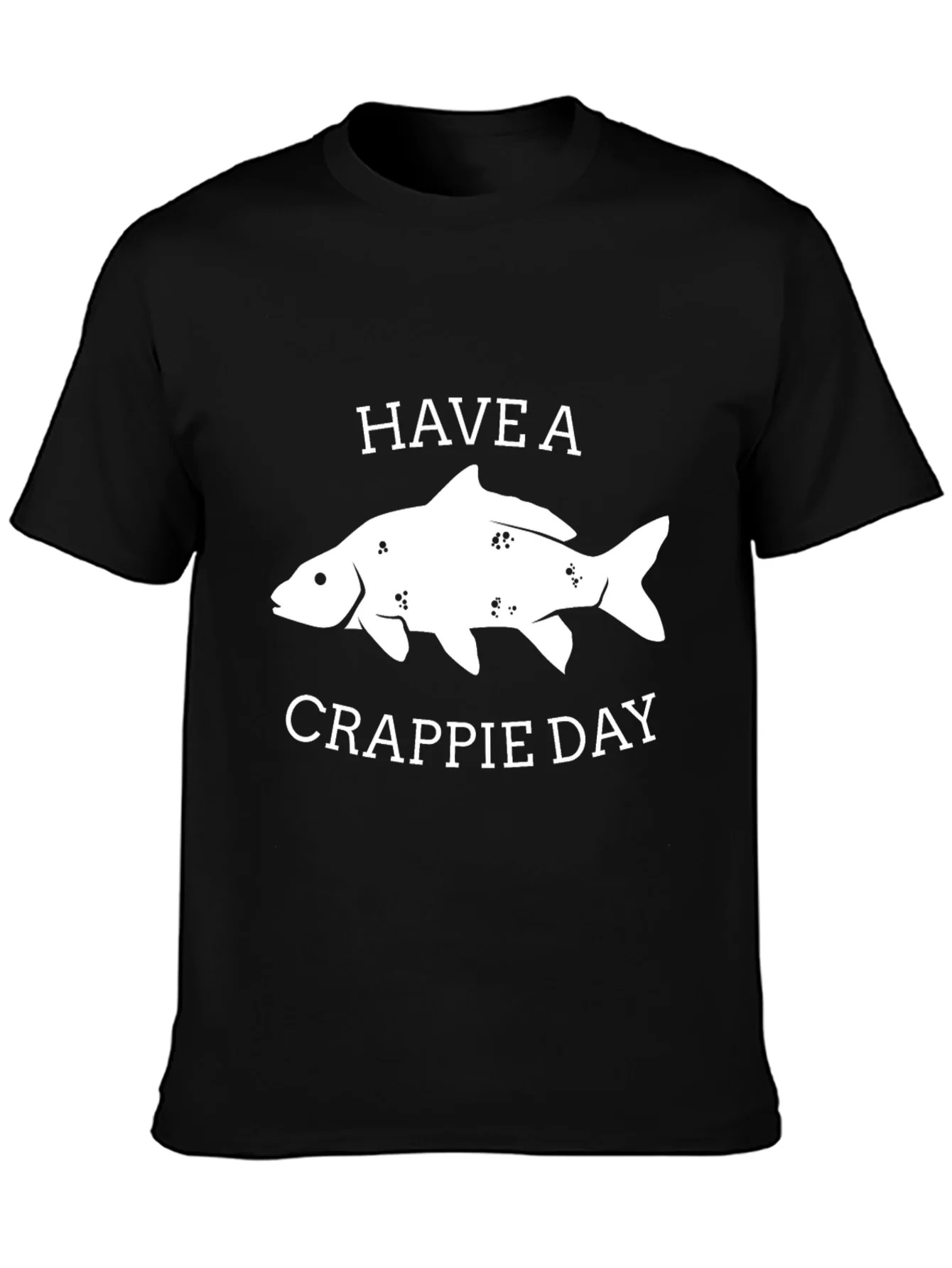 Camiseta Negra Have a Crappie Day Pesca