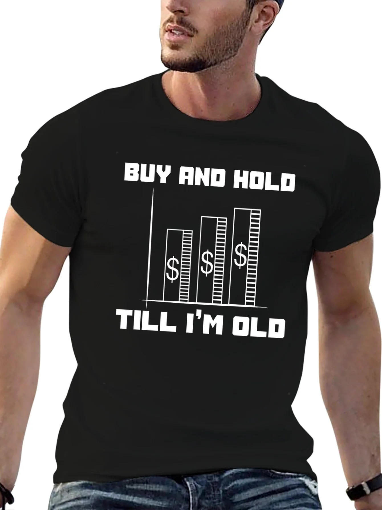 Camiseta Negra: Buy and Hold Till Im Old