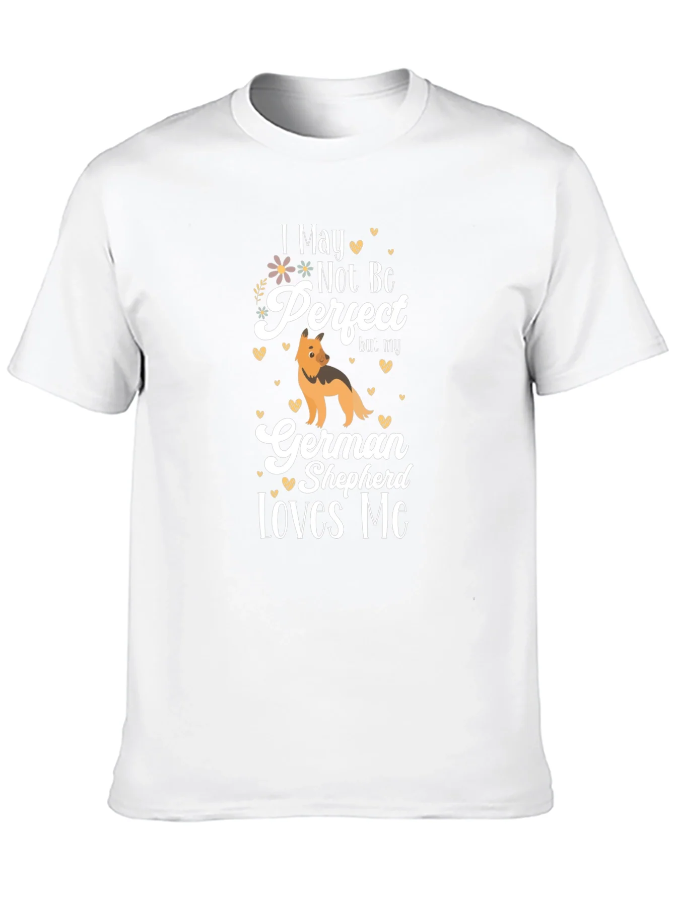 Rebbecca German Shepherd Lover T-Shirt - Not Perfect Design