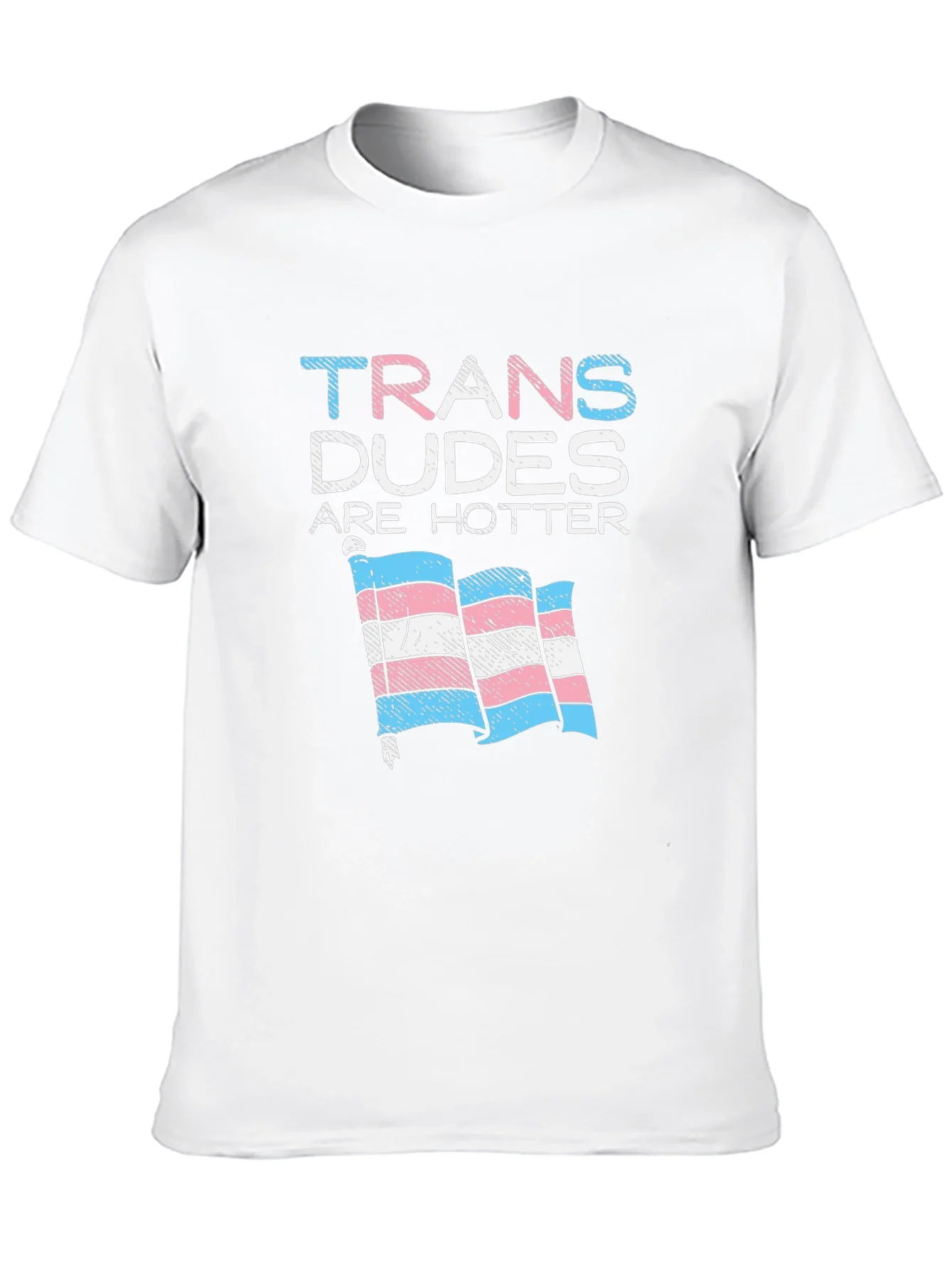 Camiseta Trans Dudes Are Hotter