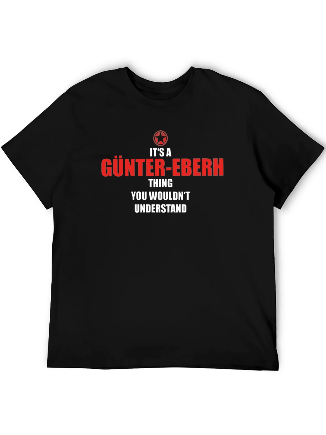 Camiseta Negra: G¨¹NTER-EBERH Algo que no Entender¨ªas