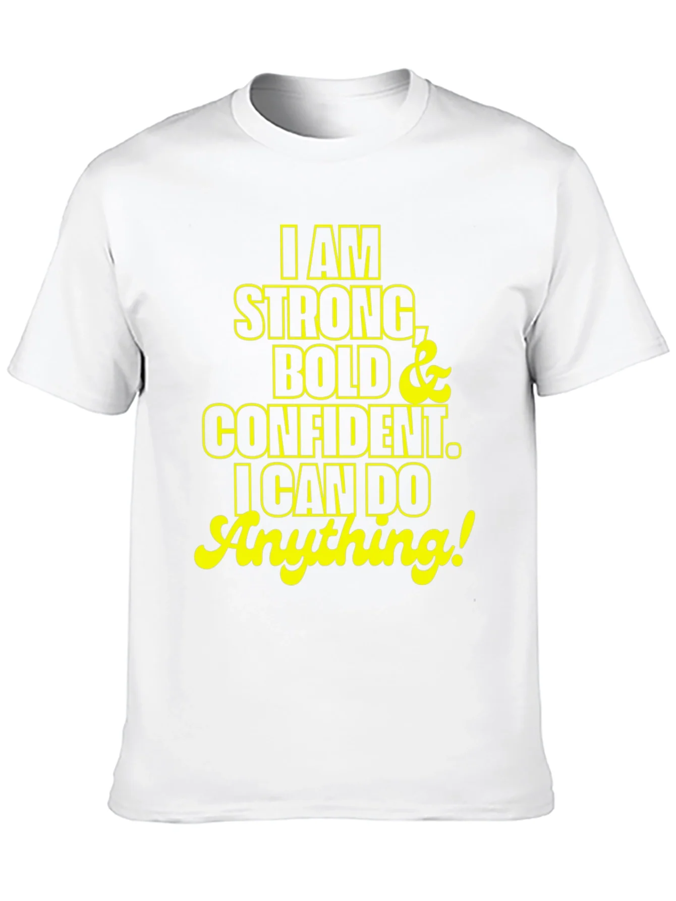 Rebbecca I am Strong Bold Confident T-Shirt