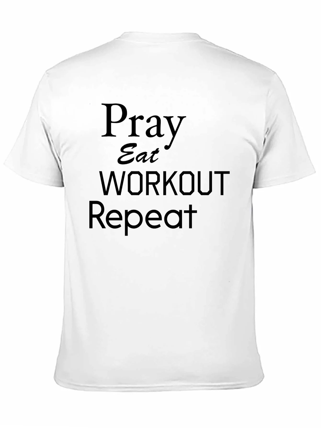 Camiseta Negra: Orar Comer Ejercitarse Repetir