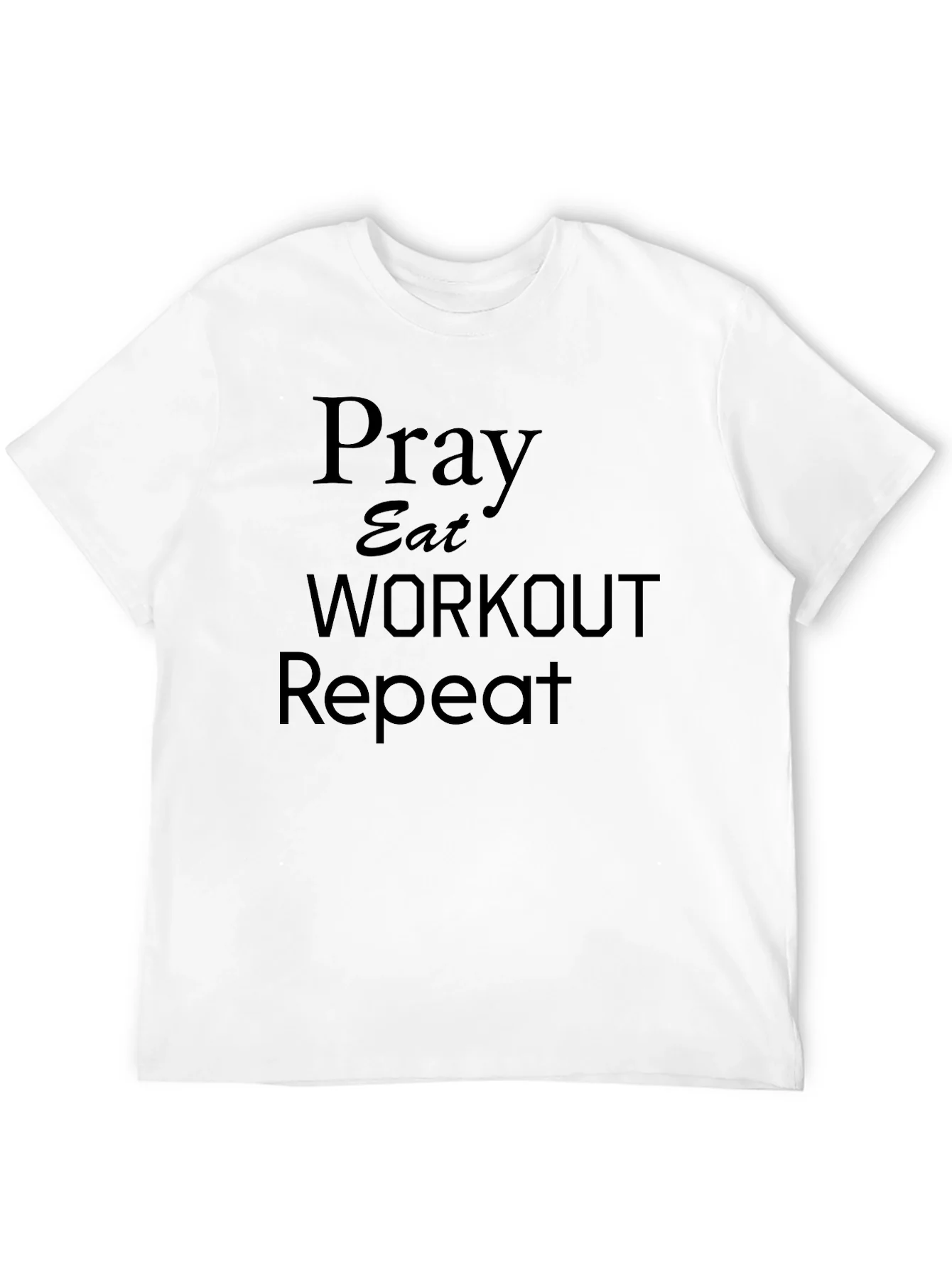 Camiseta Negra: Orar Comer Ejercitarse Repetir