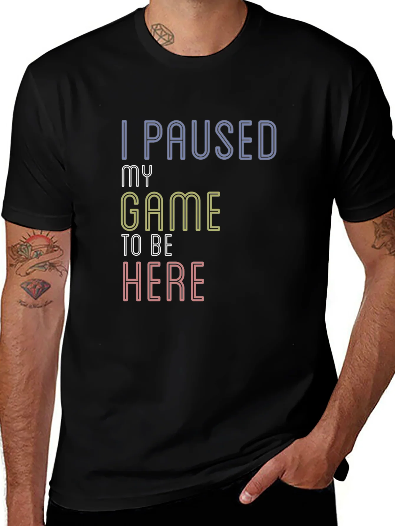 Camiseta Negra I Paused My Game To Be Here
