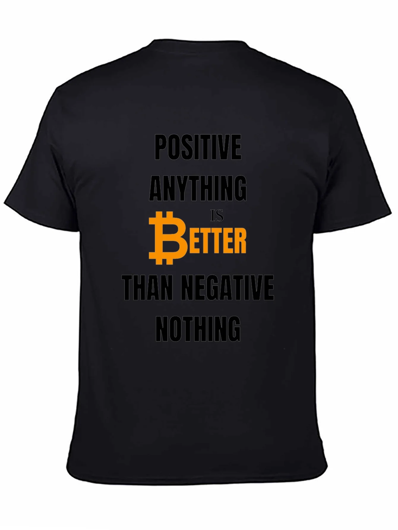 Camiseta Hombre Bitcoin: Positivo es Mejor que Negativo