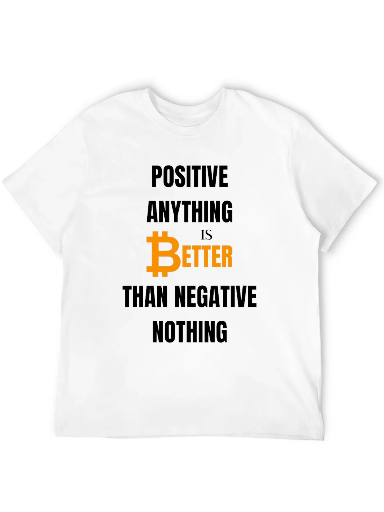Camiseta Hombre Bitcoin: Positivo es Mejor que Negativo