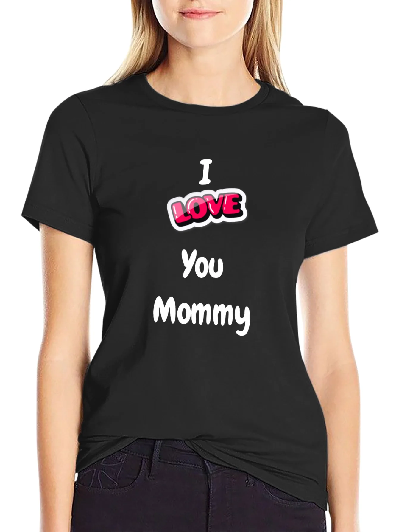 Camiseta Negra I Love You Mommy - Regalo Ideal
