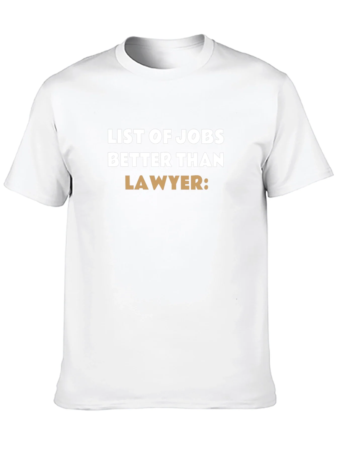 Camiseta Negra: Trabajos Mejores que Abogado