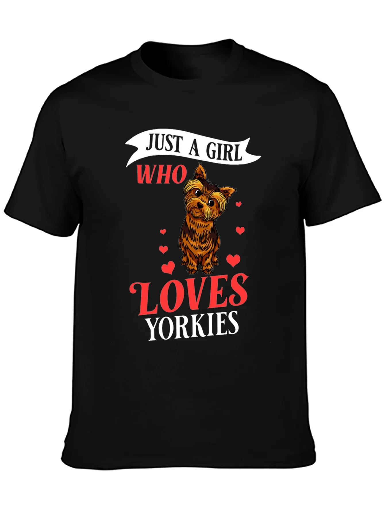 Rebbecca Just a Girl Who Loves Yorkies T-Shirt