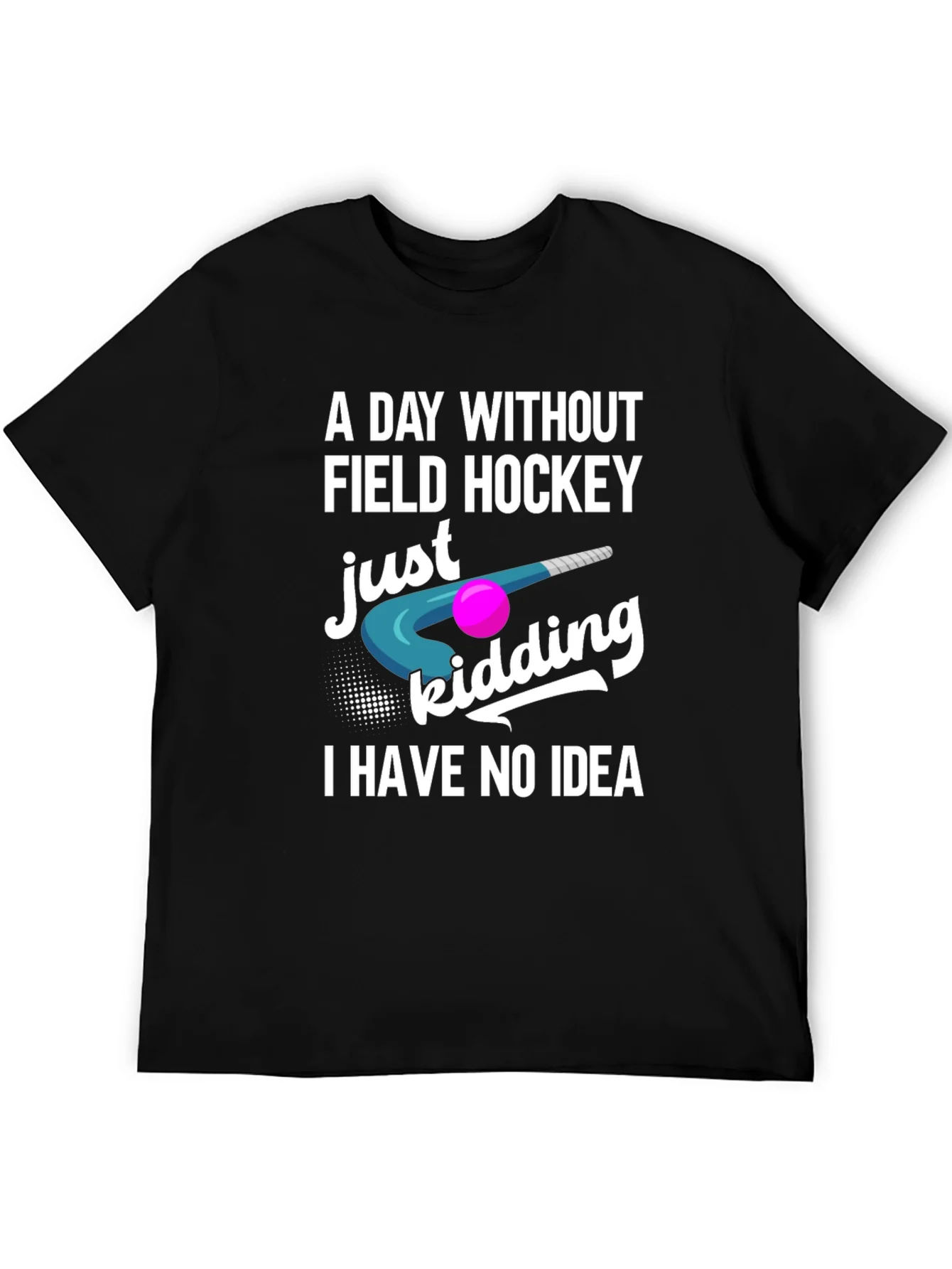 Camiseta Negra Hockey Sobre Hierba - A Day Without...