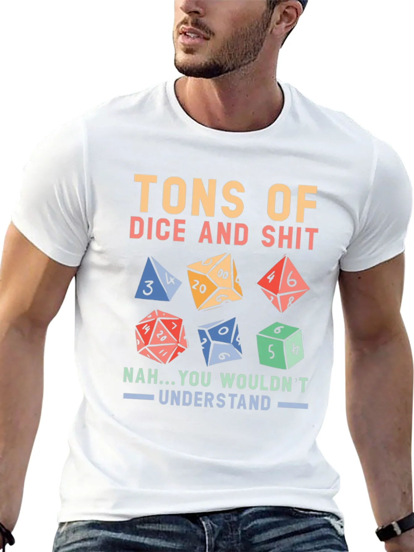 Camiseta TONS OF DICE AND SHIT