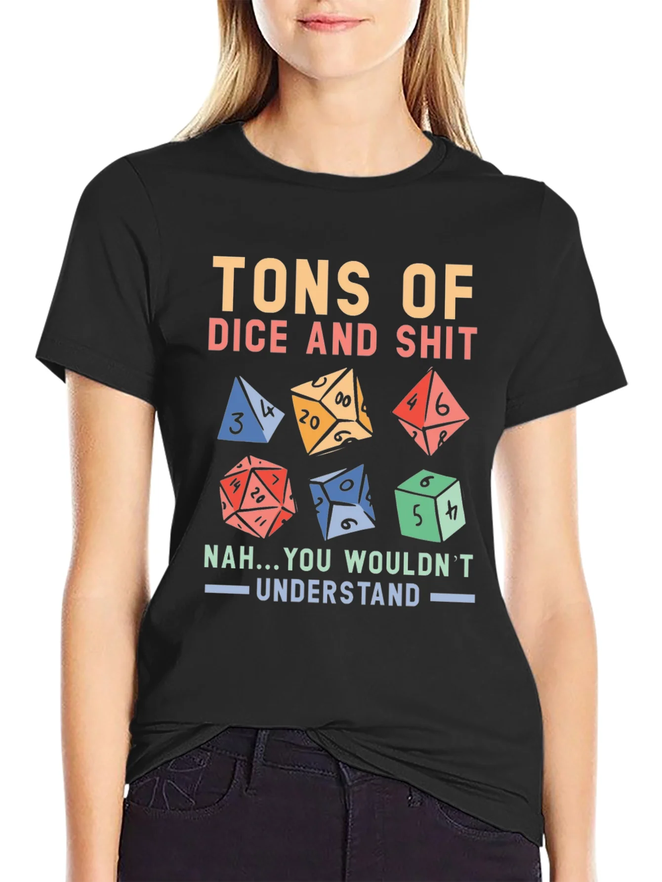 Camiseta TONS OF DICE AND SHIT