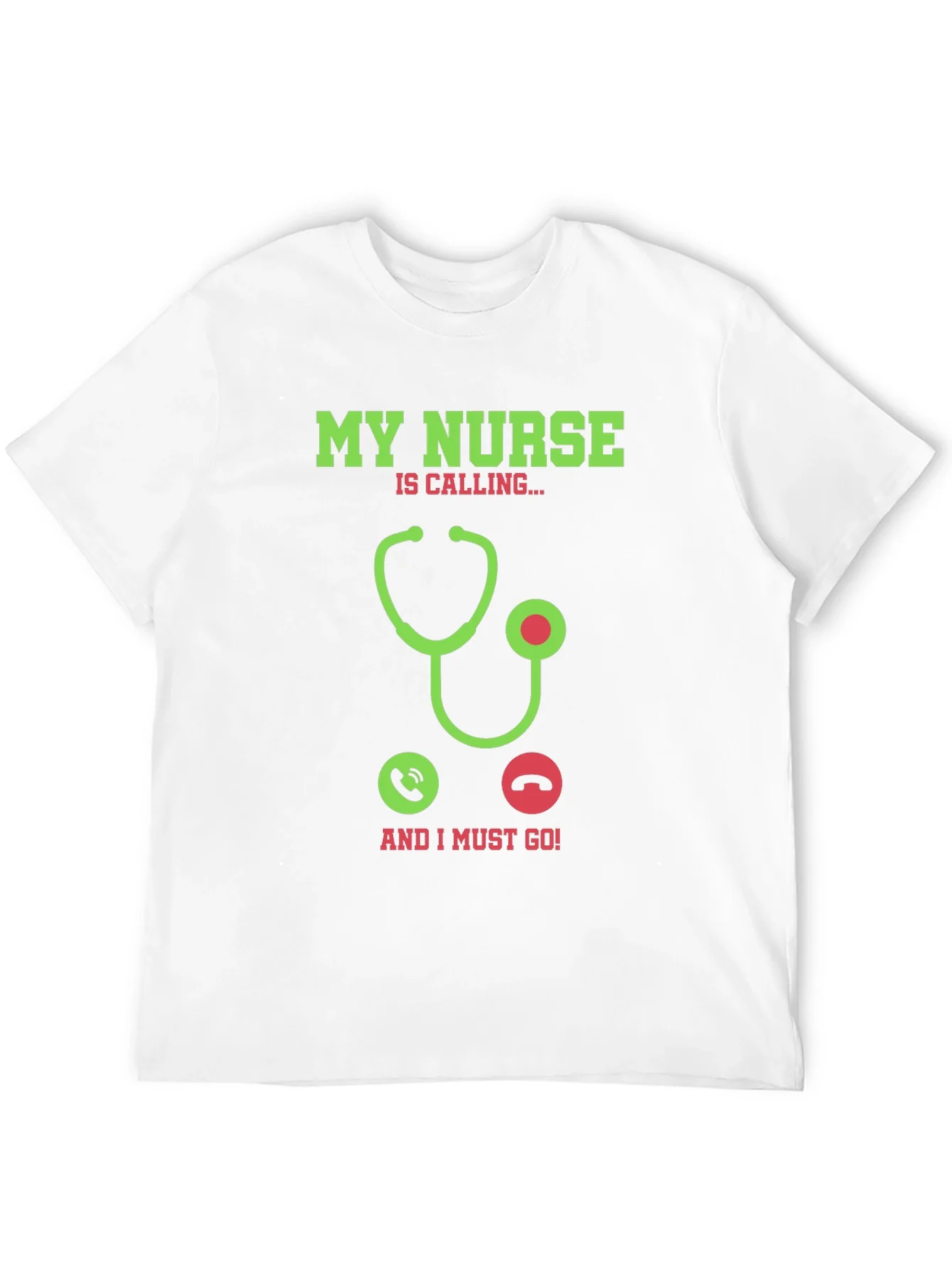 Camiseta Divertida: ?Mi Enfermera Llama!
