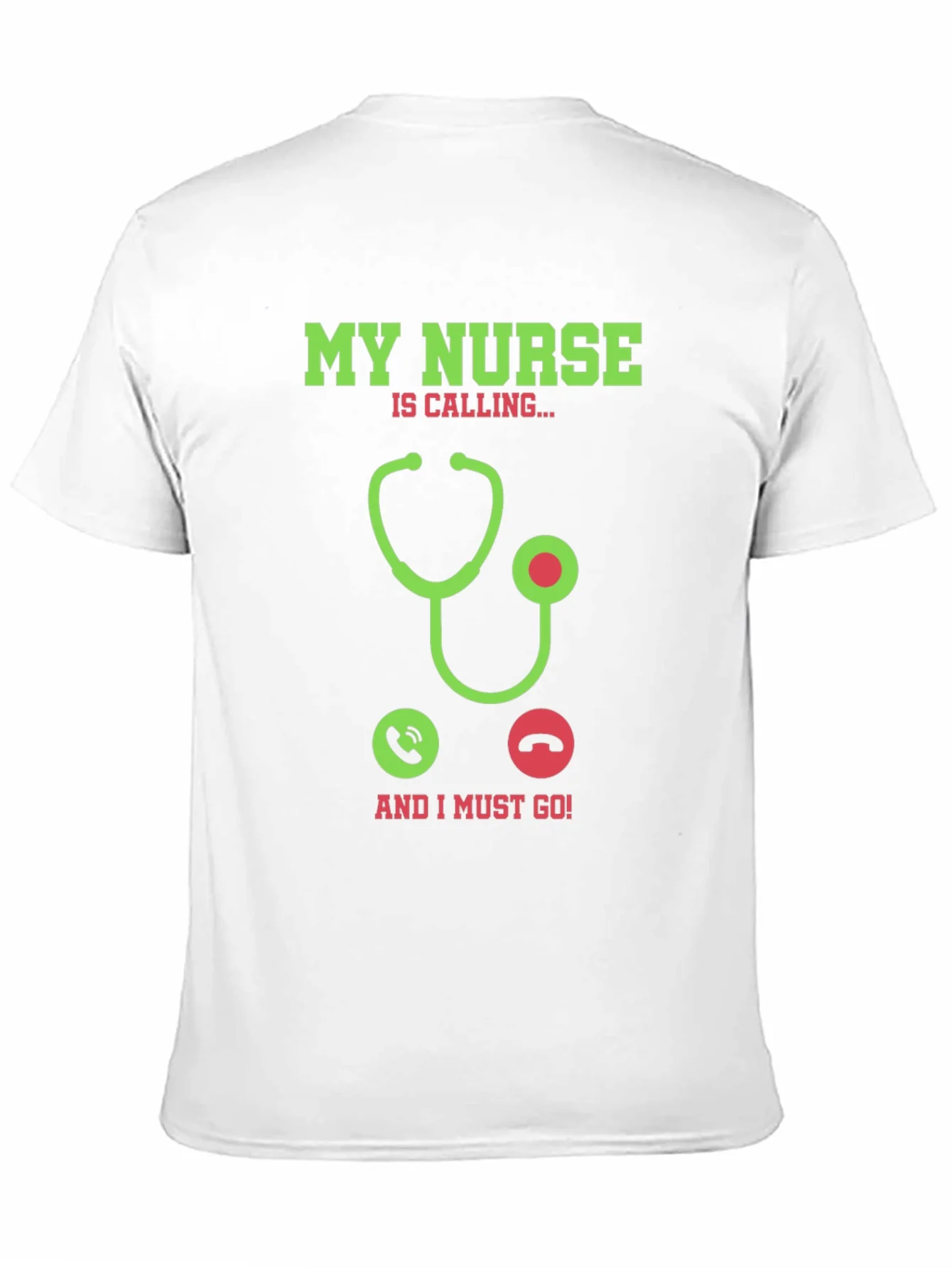 Camiseta Divertida: ?Mi Enfermera Llama!