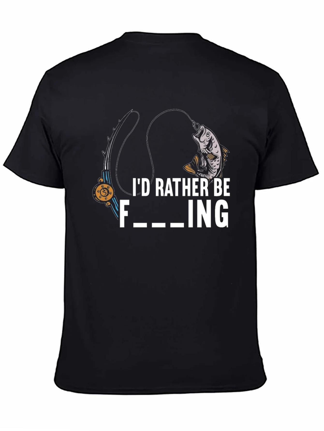 Rebbecca Id Rather Be Fishing Graphic T-Shirt