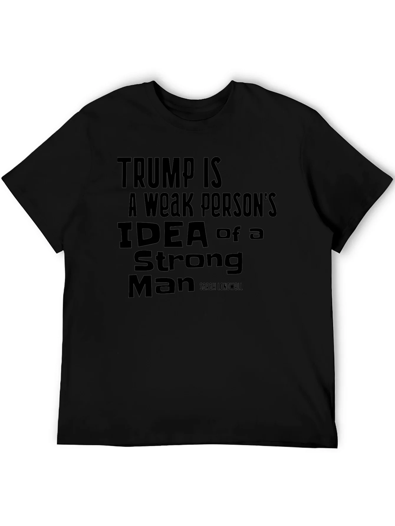 Rebbecca Trump Is a Weak Persons Idea Slogan T-Shirt