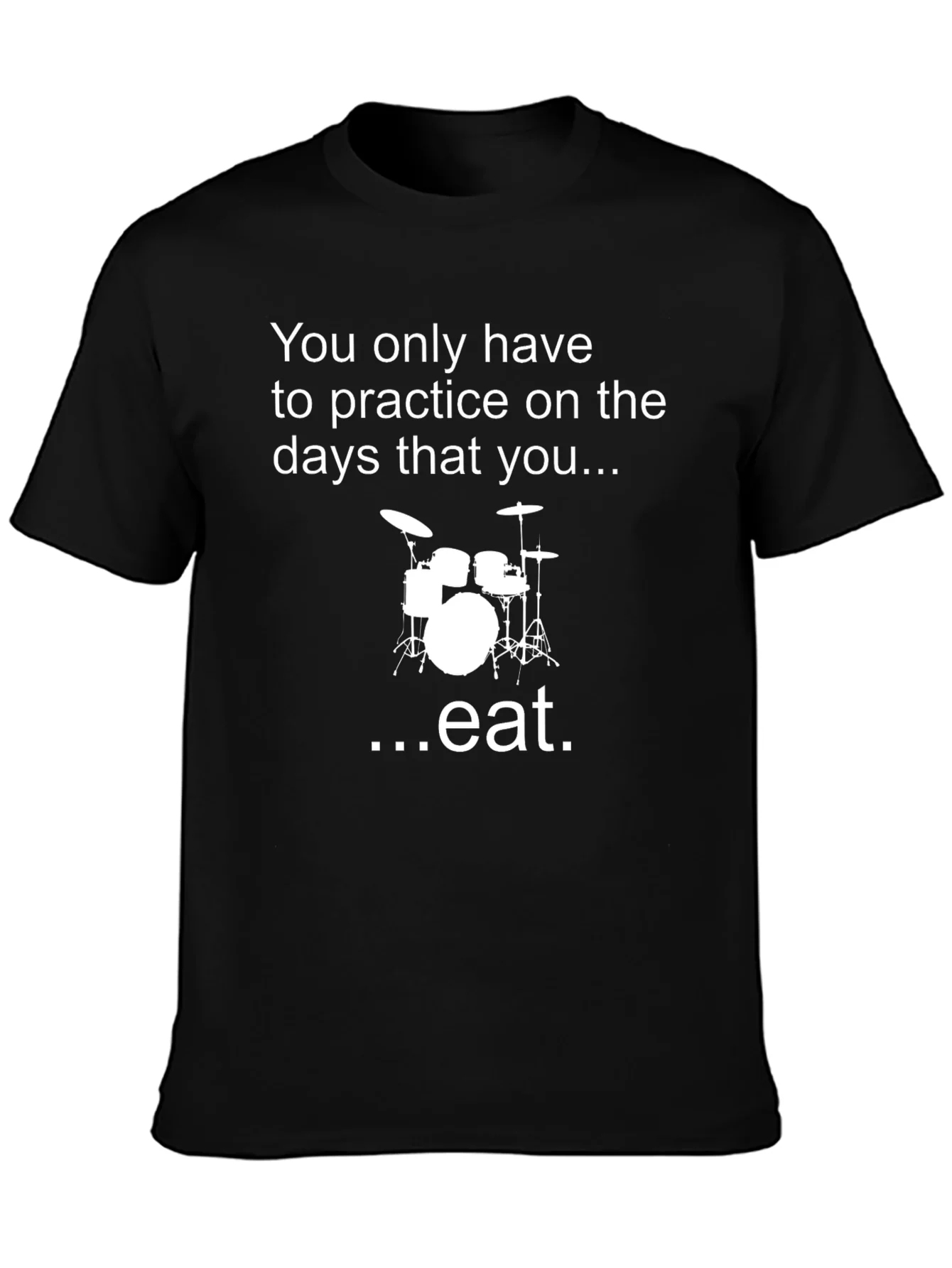 Camiseta Negra: ?Practica Solo los D¨ªas Que Comes!