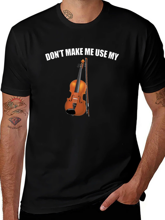 Rebbecca Dont Make Me Use My Violin Funny T-Shirt