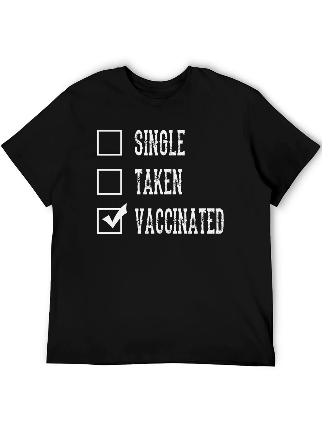 Rebbecca Single Taken Vaccinated T-Shirt Novelty Tee