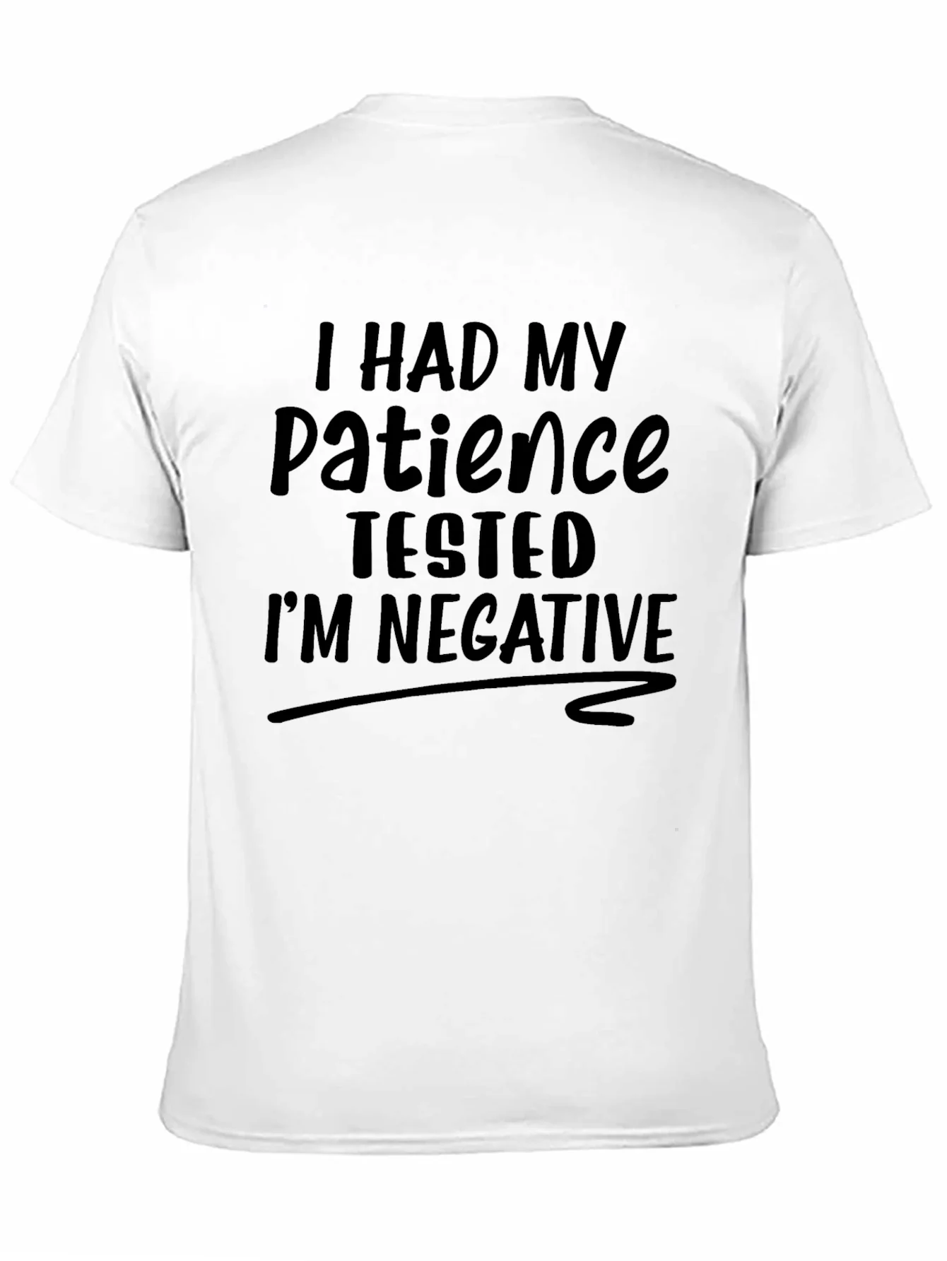 Camiseta Negra: Paciencia Probada - ?Soy Negativo!