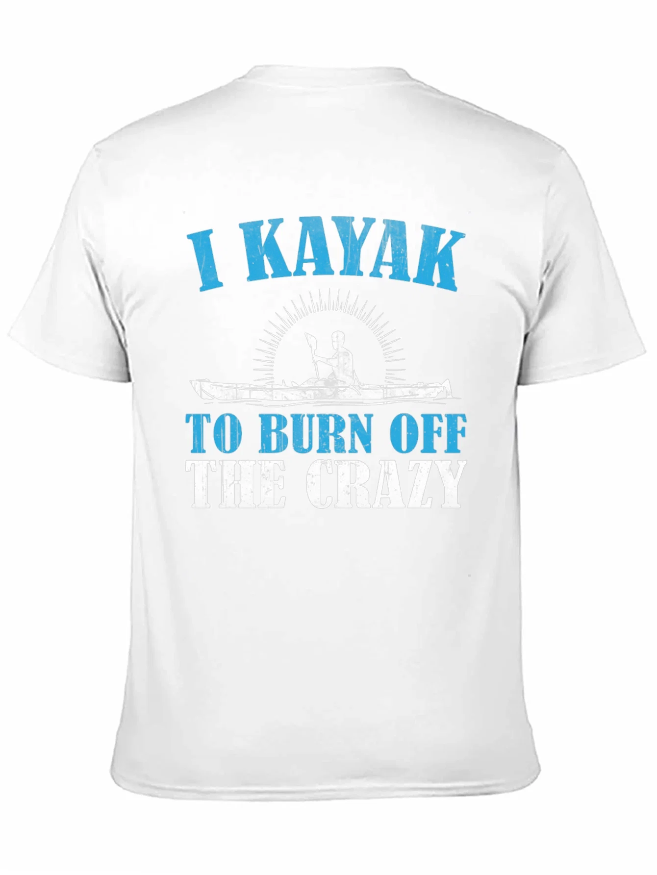 Rebbecca I Kayak To Burn Off The Crazy T-Shirt