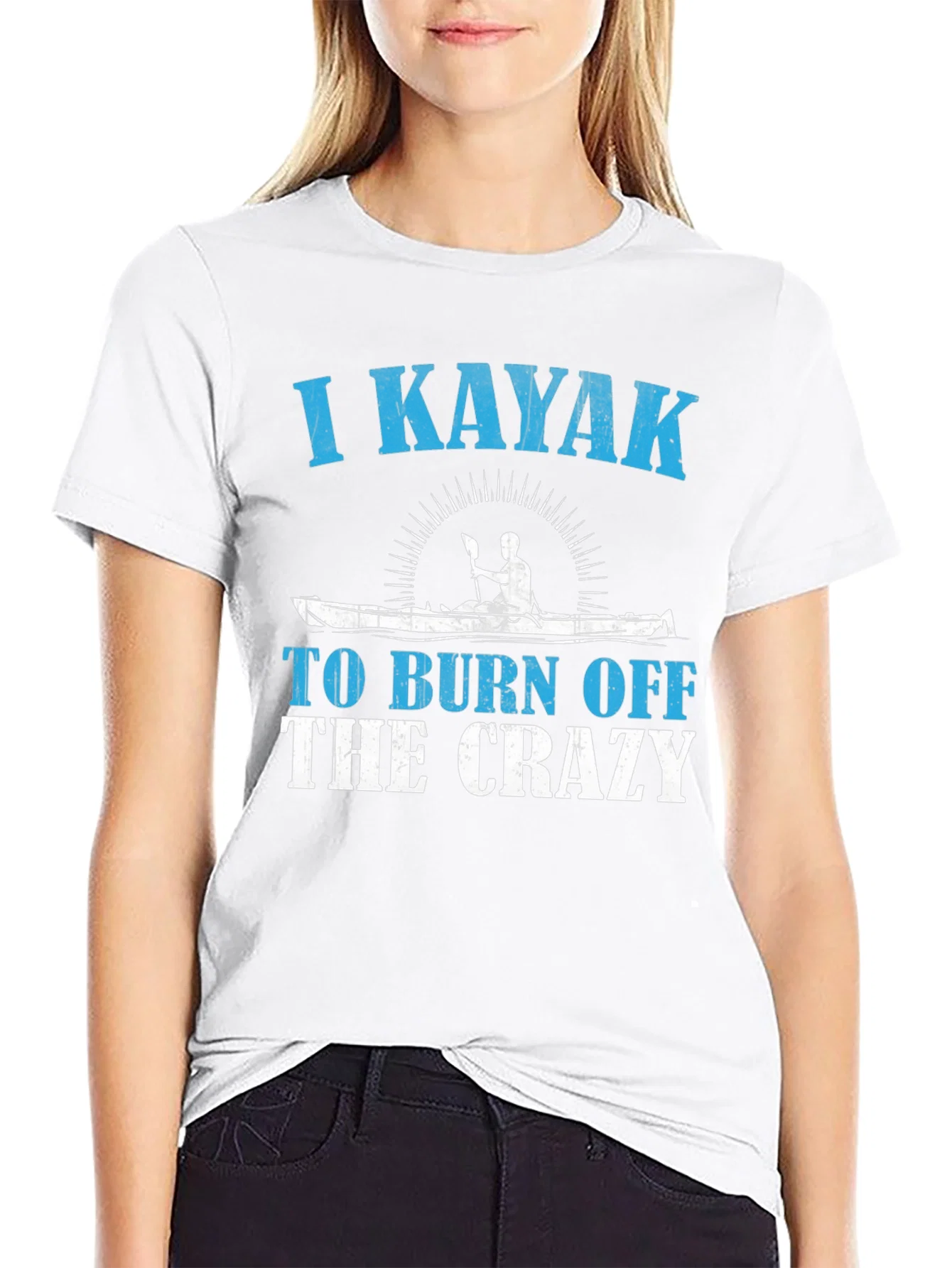 Rebbecca I Kayak To Burn Off The Crazy T-Shirt