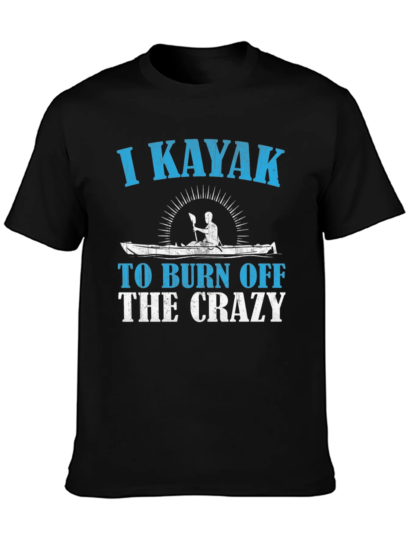 Rebbecca I Kayak To Burn Off The Crazy T-Shirt