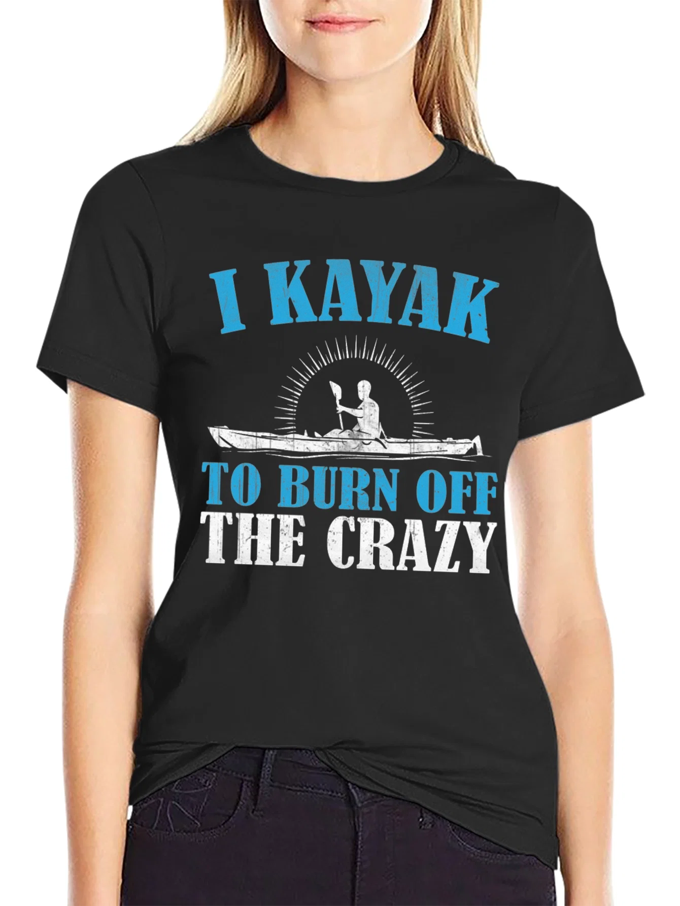 Rebbecca I Kayak To Burn Off The Crazy T-Shirt