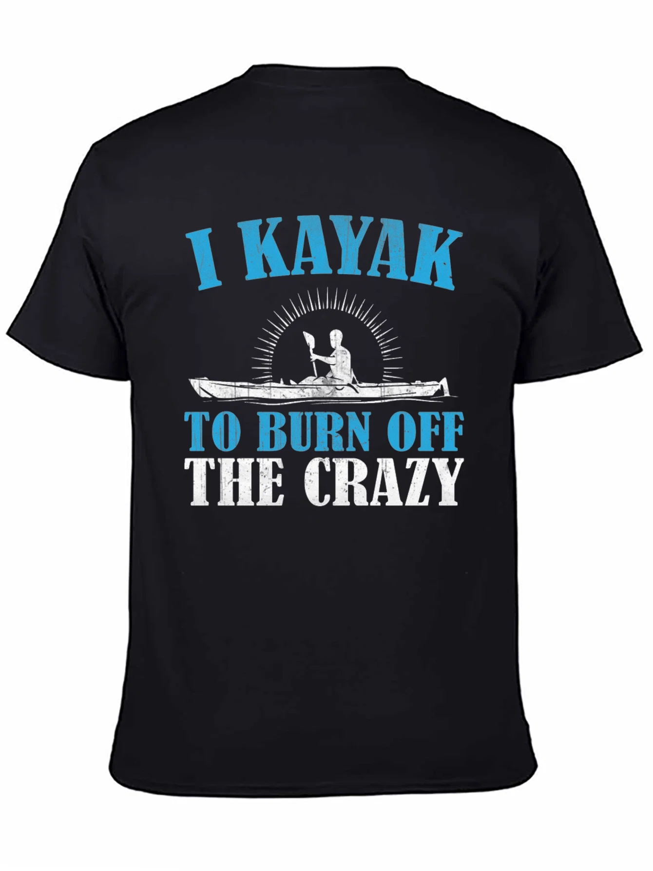 Rebbecca I Kayak To Burn Off The Crazy T-Shirt
