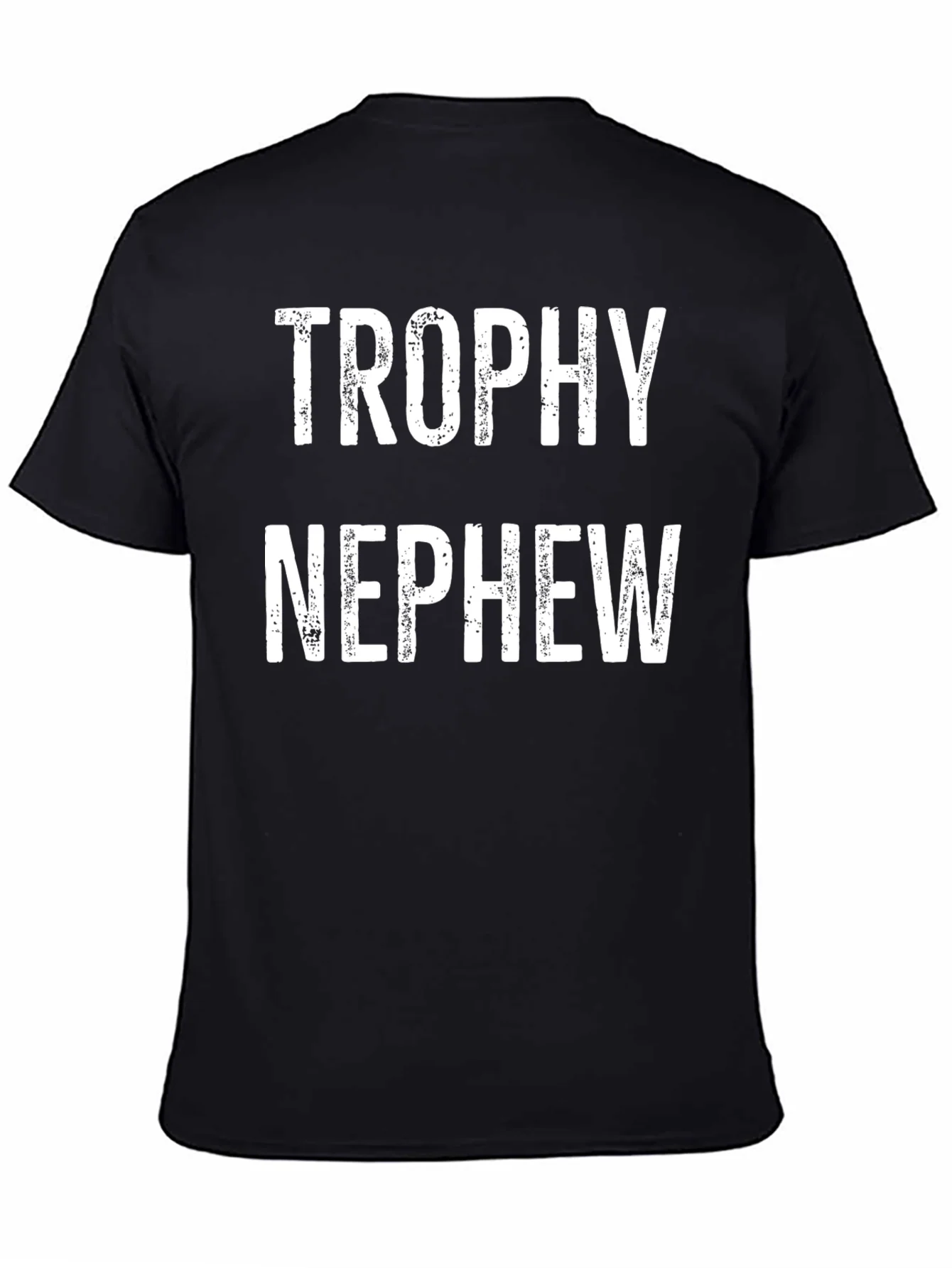 Rebbecca Trophy Nephew T-Shirt - Cool Gift Tee