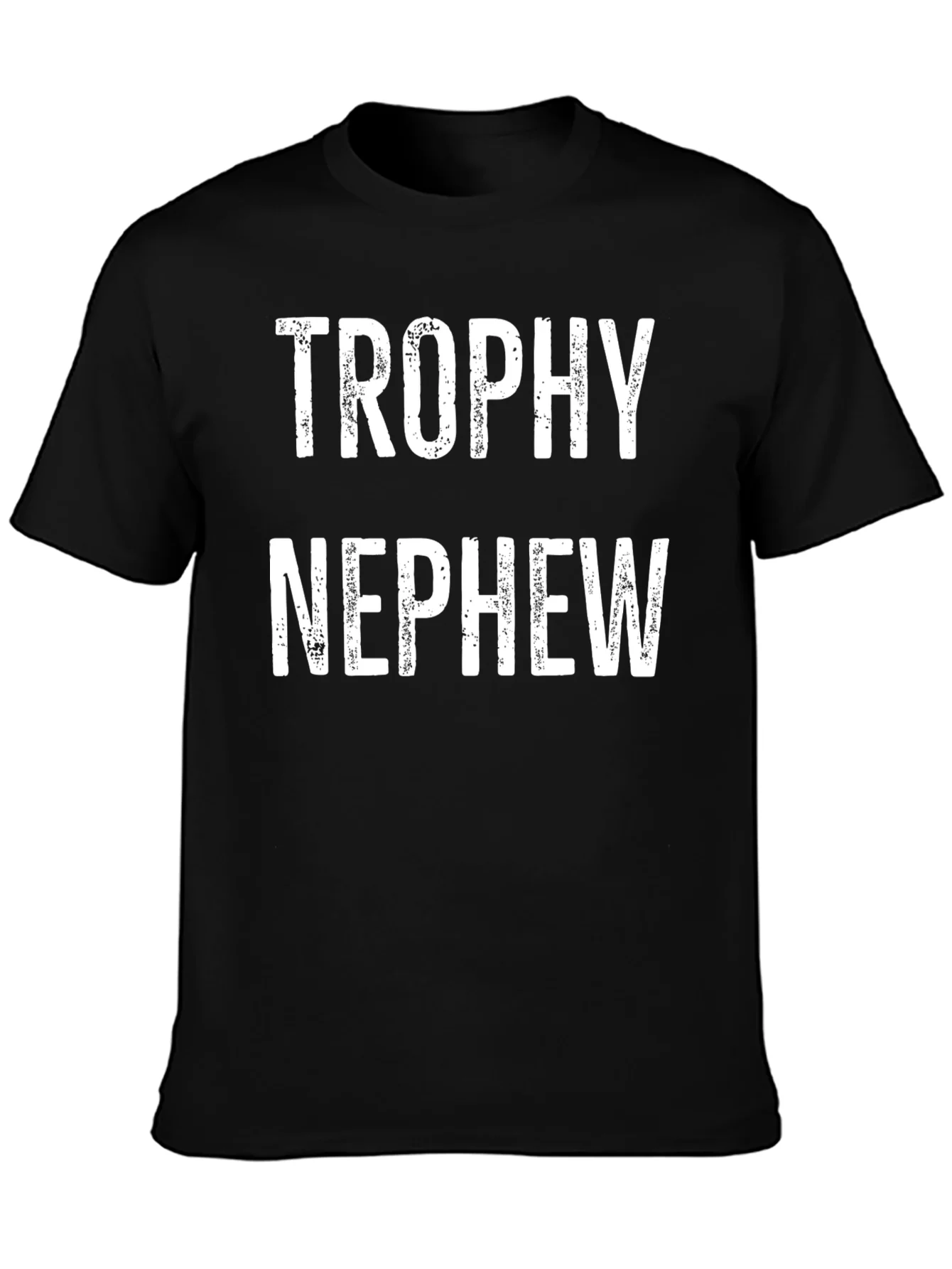 Rebbecca Trophy Nephew T-Shirt - Cool Gift Tee