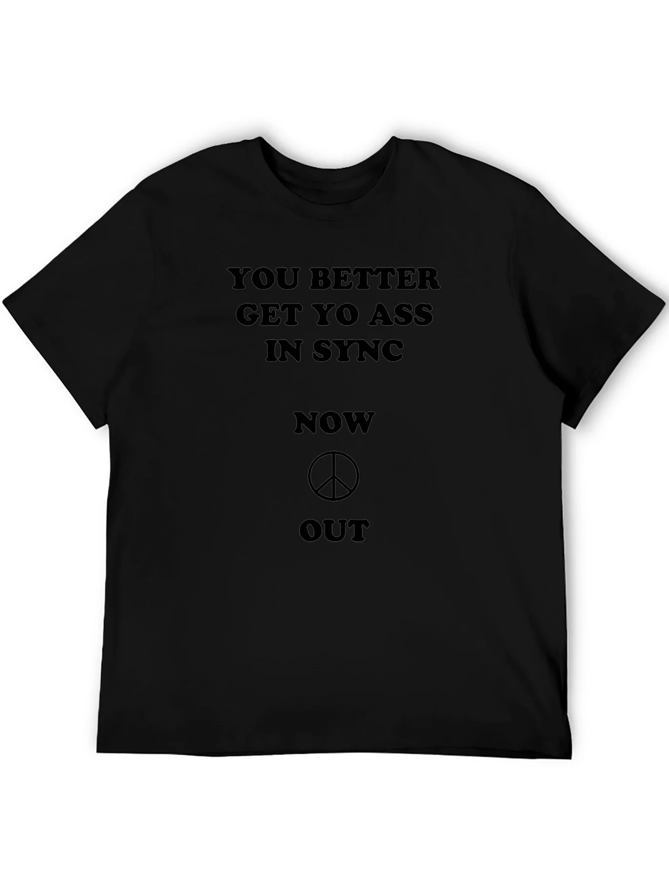 Rebbecca Get Yo Ass in Sync T-Shirt
