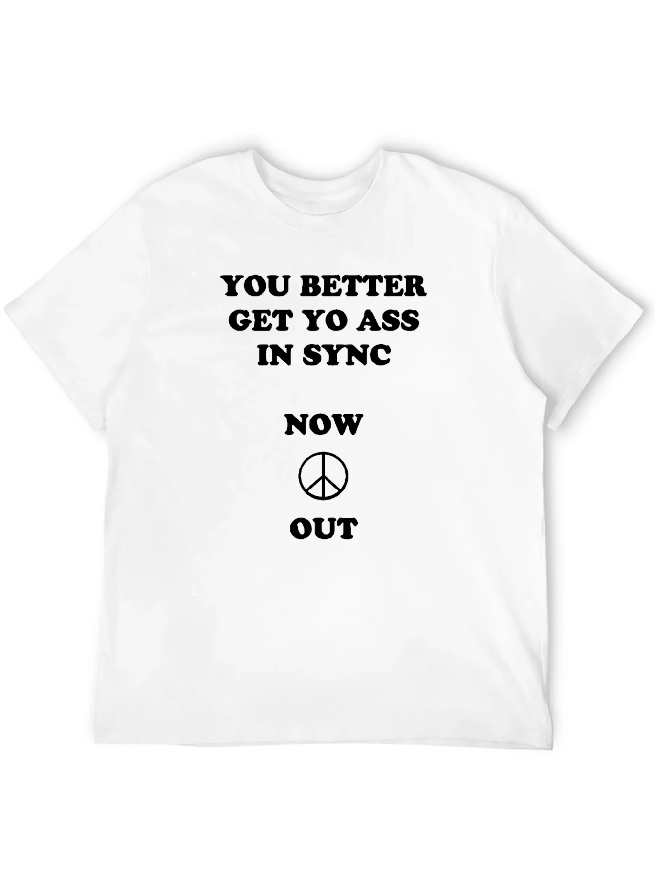 Rebbecca Get Yo Ass in Sync T-Shirt