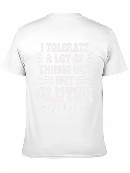 Rebbecca I Tolerate A Lot Of Things But Not Gluten Funny T-Shirt