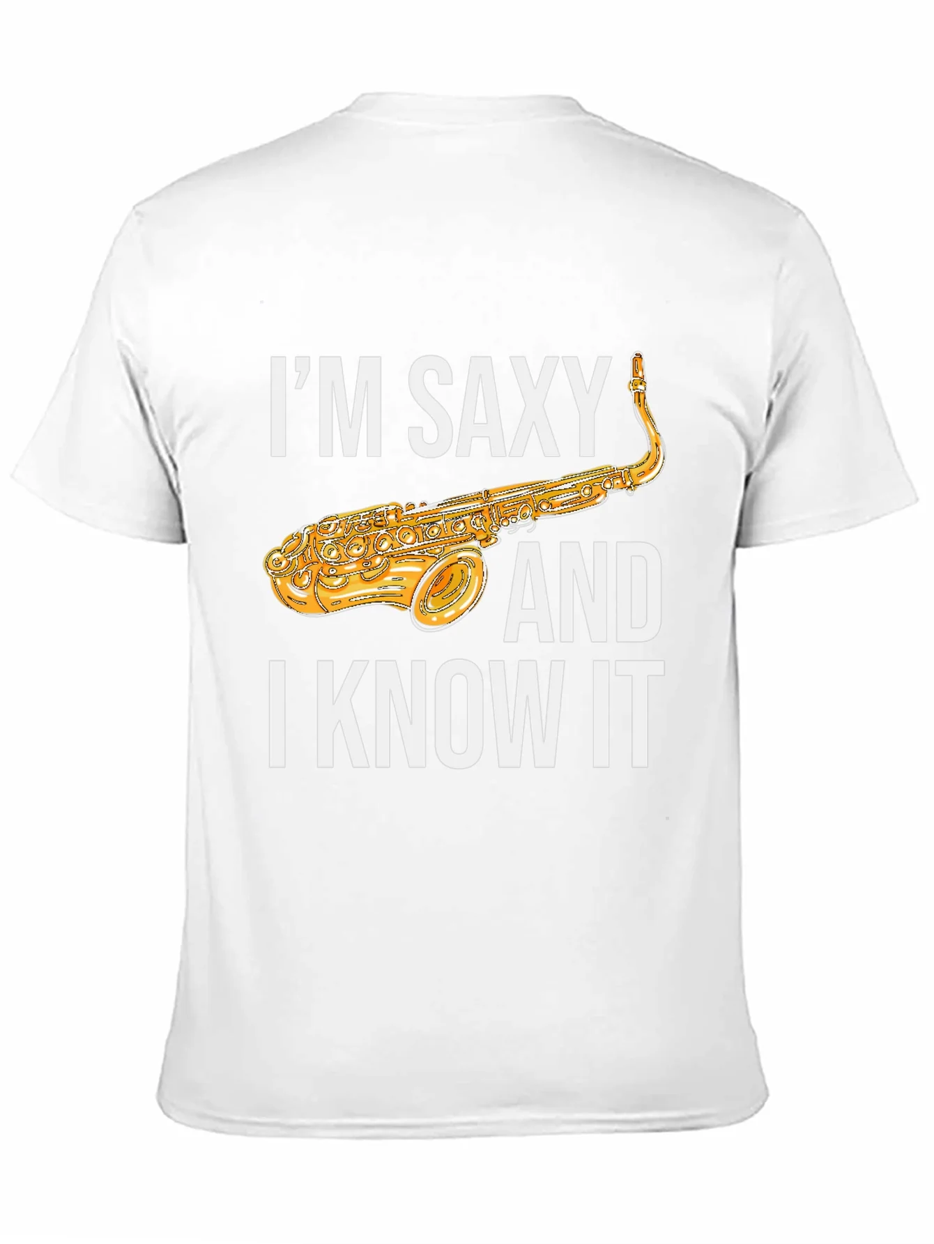 Rebbecca Im Saxy and I Know It Saxophone T-Shirt