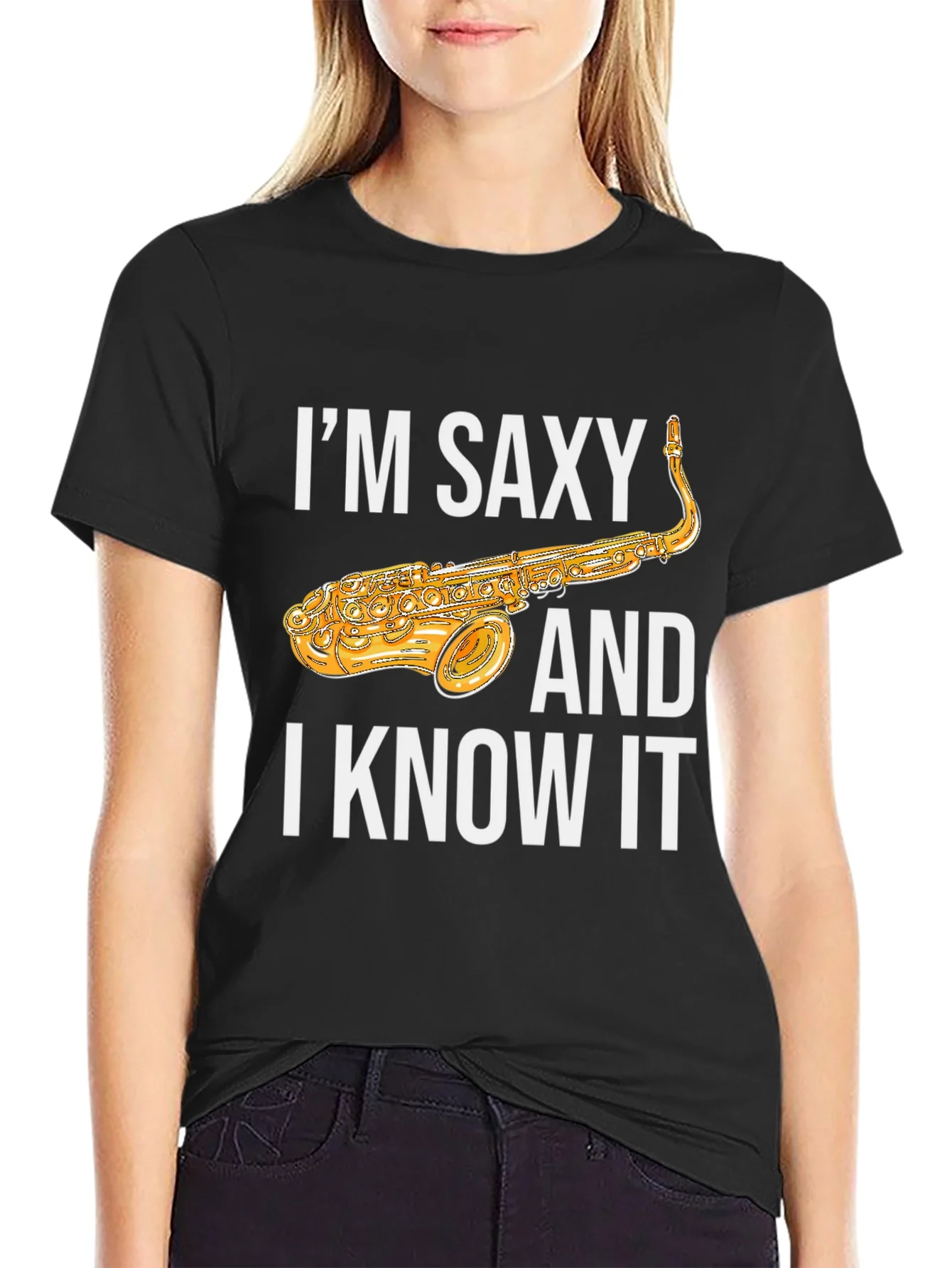 Rebbecca Im Saxy and I Know It Saxophone T-Shirt